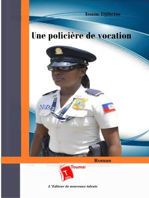 cover image of Une Policière De Vocation
